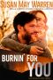 [Montana Fire 03] • Burnin' for You · Inspirational Romantic Suspense (Montana Fire Book 3)